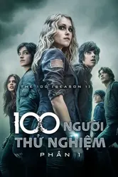 100 Người Thử Nghiệm (Phần 1) (100 Người Thử Nghiệm (Phần 1)) [2014]