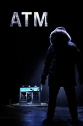 ATM: Cạm Bẫy Lúc Nửa Đêm (ATM: Cạm Bẫy Lúc Nửa Đêm) [2012]