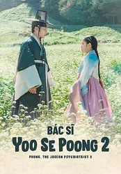 Bác Sĩ Yoo Se Poong (Phần 2) (Bác Sĩ Yoo Se Poong (Phần 2)) [2023]