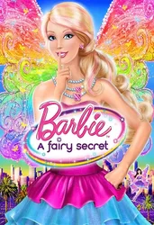 Barbie: A Fairy Secret (Barbie: A Fairy Secret) [2010]