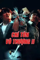 Chí Tôn Vô Thượng II (Chí Tôn Vô Thượng II) [1991]