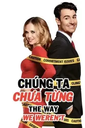 Chúng Ta Chưa Từng (Chúng Ta Chưa Từng) [2019]