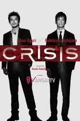 Crisis: Đội điều tra cơ động đặc biệt (Crisis: Đội điều tra cơ động đặc biệt) [2017]