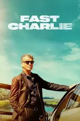 Fast Charlie (Fast Charlie) [2023]