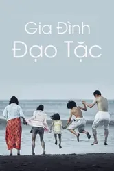 Gia Đình Đạo Tặc (Gia Đình Đạo Tặc) [2018]