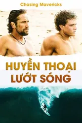 Huyền Thoại Lướt Sóng (Huyền Thoại Lướt Sóng) [2012]