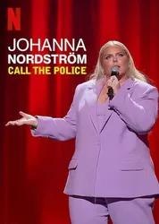 Johanna Nordstrom: Gọi cảnh sát (Johanna Nordstrom: Gọi cảnh sát) [2022]