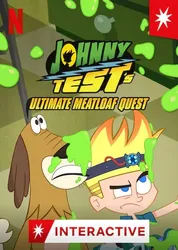 Johnny Test: Sứ mệnh thịt xay (Johnny Test: Sứ mệnh thịt xay) [2021]