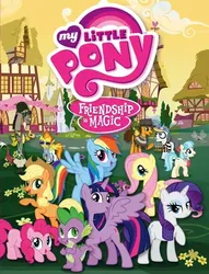 My Little Pony: Tình bạn diệu kỳ (My Little Pony: Tình bạn diệu kỳ) [2010]