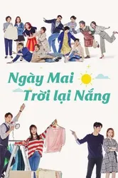 Ngày Mai Trời Lại Nắng (Ngày Mai Trời Lại Nắng) [2018]