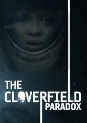 Nghịch Lý Cloverfield (Nghịch Lý Cloverfield) [2018]