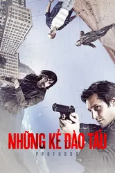 Những Kẻ Đào Tẩu (Phần 1) (Những Kẻ Đào Tẩu (Phần 1)) [2013]