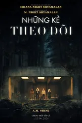 Những Kẻ Theo Dõi (Những Kẻ Theo Dõi) [2024]