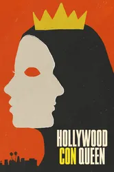 Nữ Hoàng Lừa Đảo Xứ Hollywood (Nữ Hoàng Lừa Đảo Xứ Hollywood) [2024]