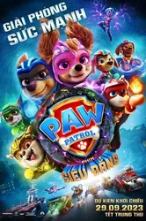 PAW Patrol: Phim Siêu Đẳng (PAW Patrol: Phim Siêu Đẳng) [2023]