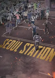 Seoul Station (Seoul Station) [2016]