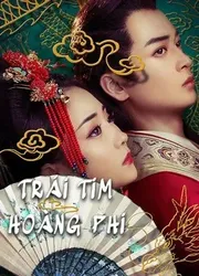 Trái Tim Hoàng Phi (Trái Tim Hoàng Phi) [2021]