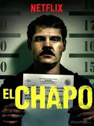 Trùm Ma Túy El Chapo (Phần 3) (Trùm Ma Túy El Chapo (Phần 3)) [2018]