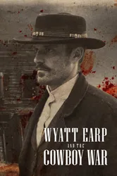 Wyatt Earp và cuộc chiến cao bồi (Wyatt Earp và cuộc chiến cao bồi) [2024]